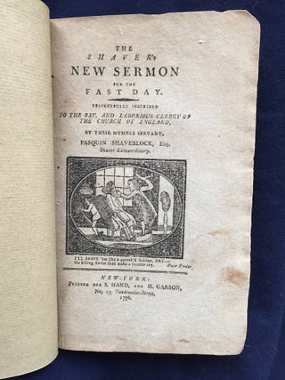 Item #1580 [FAKE SERMON - AMERICAN HUMOR, 1796]. The Shaver's New Sermon for the Fast Day....