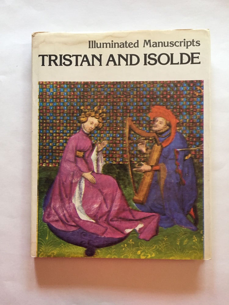 Item #1770 Illuminated Manuscripts: Tristan and Isolde from a manuscript of "The Romance of Tristan" (15th century). Gabriel Bise.