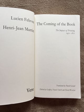 The Coming of the Book: The Impact of Printing, 1450-1800