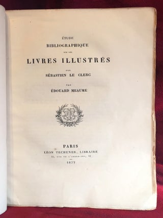 Etude Bibliographique sur les Livres Illustres par SEBASTIEN LE CLERC