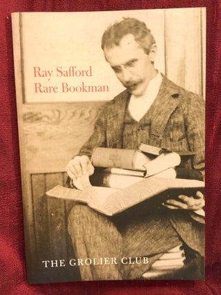Item #2189 Ray Safford, Rare Bookman. Mark D. Tomasko