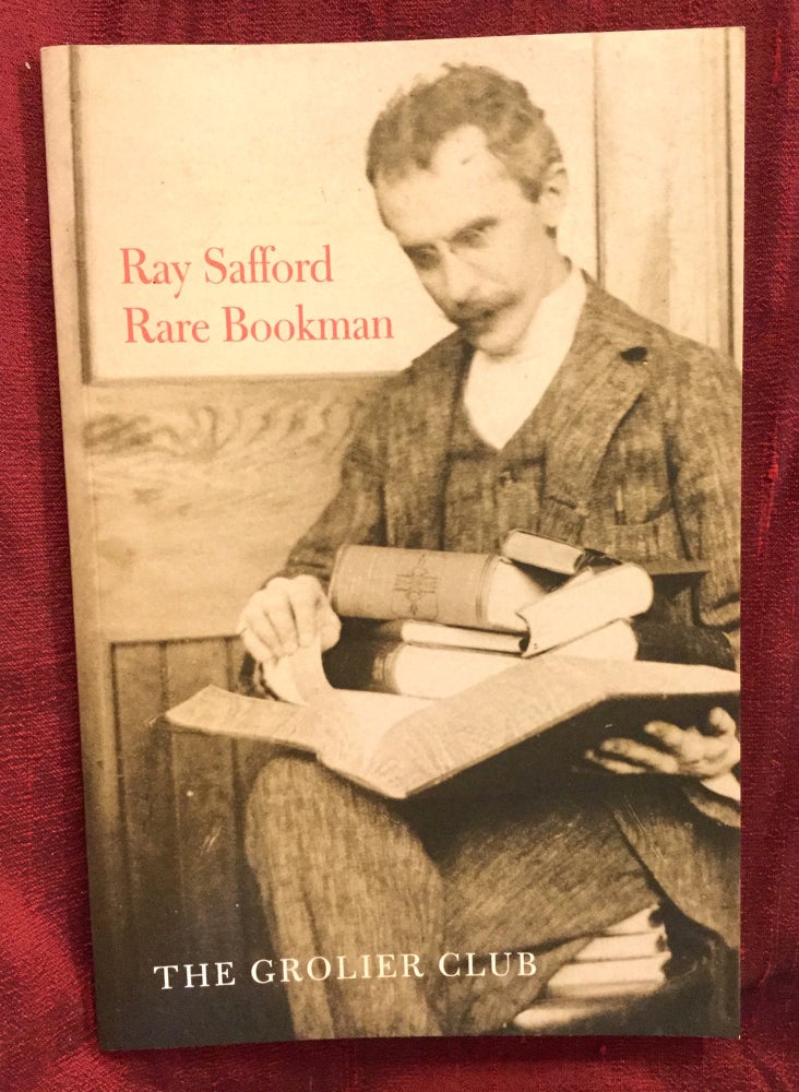 Item #2189 Ray Safford, Rare Bookman. Mark D. Tomasko.