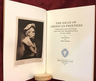 The Dean of American Printers: Theodore Low De Vinne and the Art Preservative of All Arts