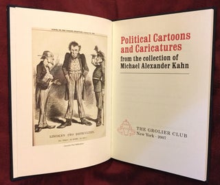 Political Cartoons and Caricatures from the Collection of Michael Alexander Kahn