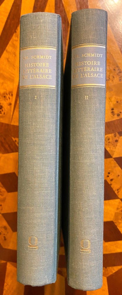 Item #3137 [INCUNABULA REFERENCE]. Histoire litteraire de l'Alsace a la fin du XVe et au commencement du XVIe siècle (complete set of 2 vols.). Charles Schmidt.