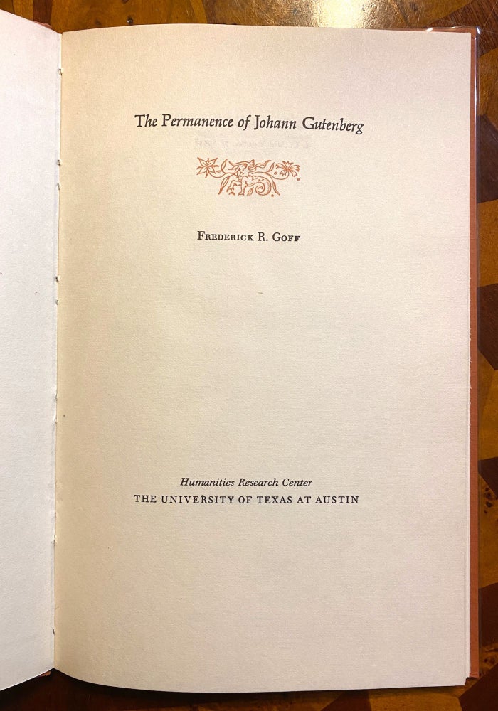 Item #3142 [INCUNABULA REFERENCE]. The Permanence of Johann Gutenberg. Frederick R. Goff.
