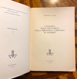 [INCUNABULA REFERENCE]. Catalogo degli Incunabuli della Biblioteca Comunale di Palermo