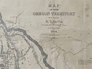 [HUGE MAP OF OREGON 1845]. Map of the Oregon Territory by the U.S. Ex. Ex. Charles Wilkes, Esqr. Commander 1841. [Inset map at left]: Columbia River Reduced from Survey Made by the U.S. Ex. Ex. 1841. [Below neat line at right]: J.H. Young & Sherman & Smith, N.Y.