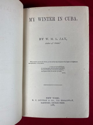 [PRESENTATION COPY]. My Winter in Cuba