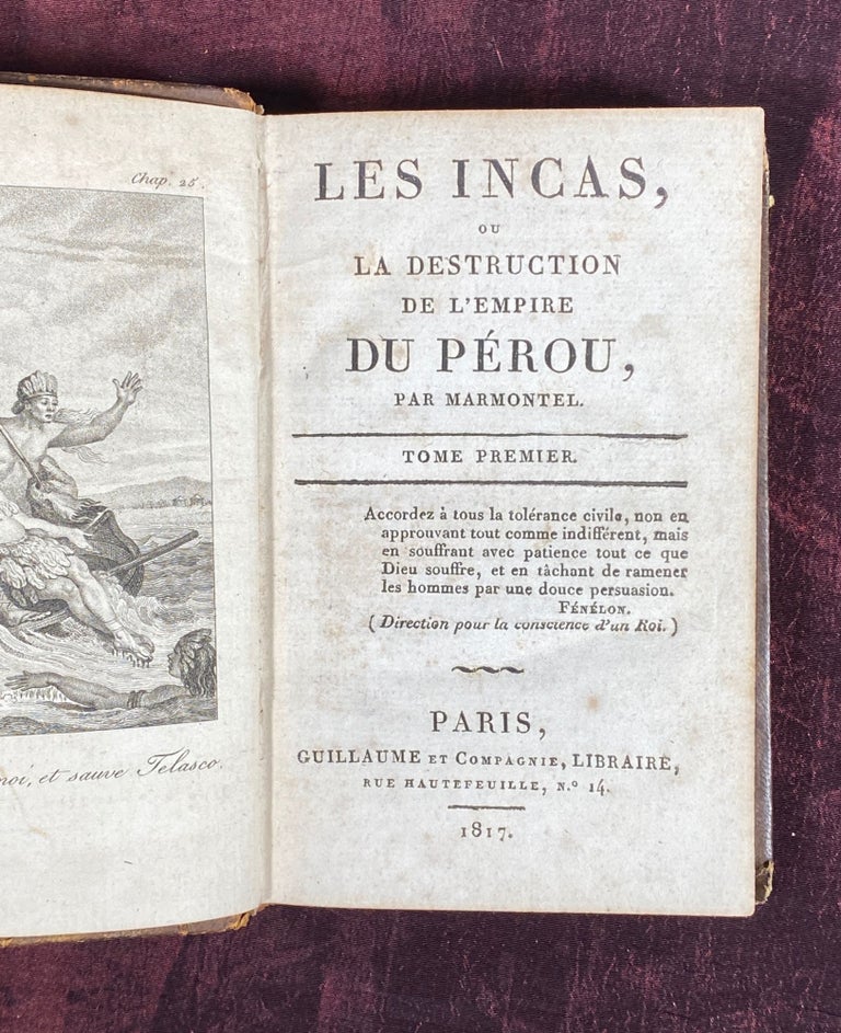 Item #3616 [FICTIONAL ACCOUNT OF PERU, 1817 - UNRECORDED EDITION]. Les incas ou la destruction de l'empire du Perou. Jean-Francois Marmontel.