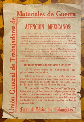 Item #3632 [MEXICAN SOCIALIST ANTI-FASCIST BROADSIDE, 1930s] "Atencion Mexicanos" Union General...