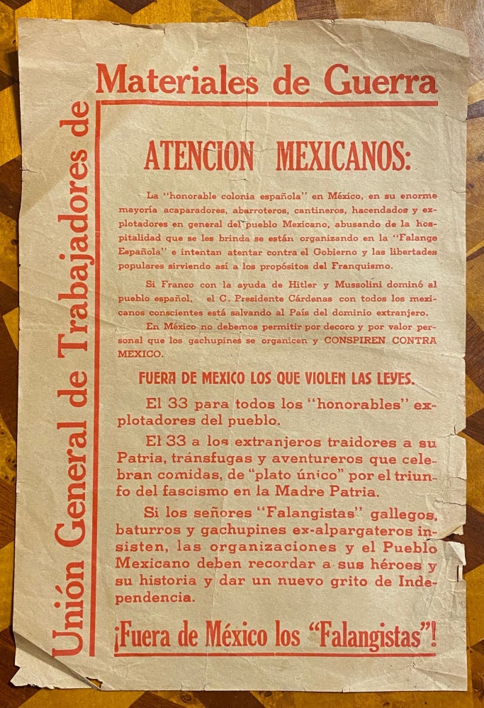 Item #3632 [MEXICAN SOCIALIST ANTI-FASCIST BROADSIDE, 1930s] "Atencion Mexicanos" Union General de Trabajadores de Materiales de Guerra.