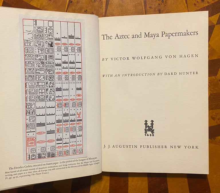Item #3668 [MEXICAN PAPER - REVIEW COPY]. The Aztec and Maya Papermakers. Victor Wolfgang von Hagen.