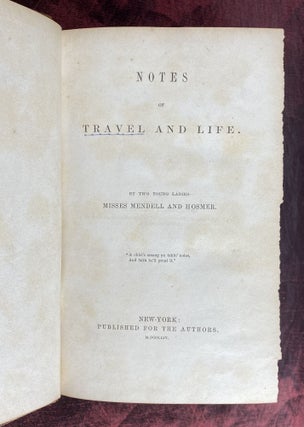 [WOMEN BOOKSELLERS 1853]. Notes of Travel and Life. By Two Young Ladies