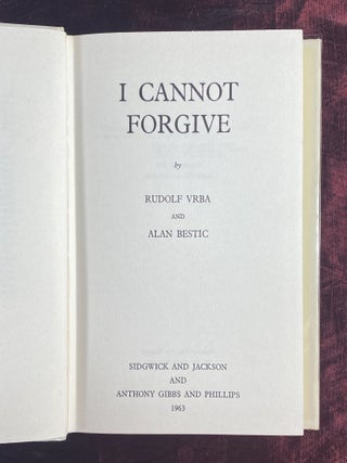 [HOLOCAUST SURVIVOR NARRATIVE]. I Cannot Forgive