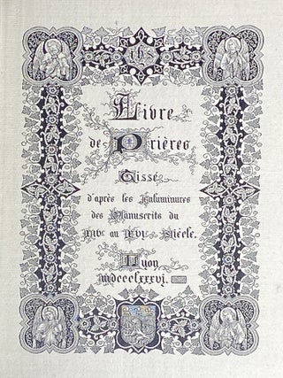 [TECHNOLOGY]. Livre de pri&egrave;res tiss&eacute; d'apres les enluminures des manuscrits du XIVe au XVIe si&egrave;cle [WOVEN ENTIRELY IN SILK USING THE AUTOMATED JACQUARD LOOM]