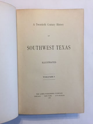 [TEXANA]. A Twentieth Century History of Southwest Texas