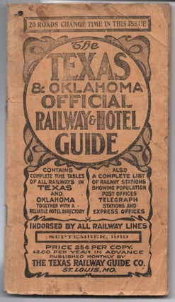 [TEXANA]. The Texas and Oklahoma Official Railway & Hotel Guide Map, WITH THE RARE BOOKLET