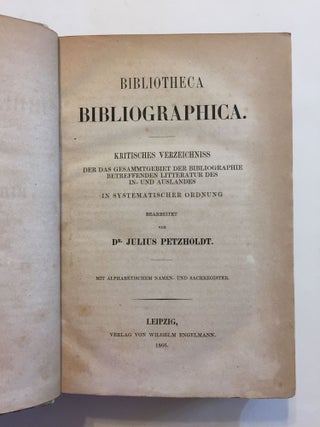 Item #856 [ANTIQUARIAN BIBLIOGRAPHY]. Bibliotheca bibliographica. Kritisches Verzeichniss der das...